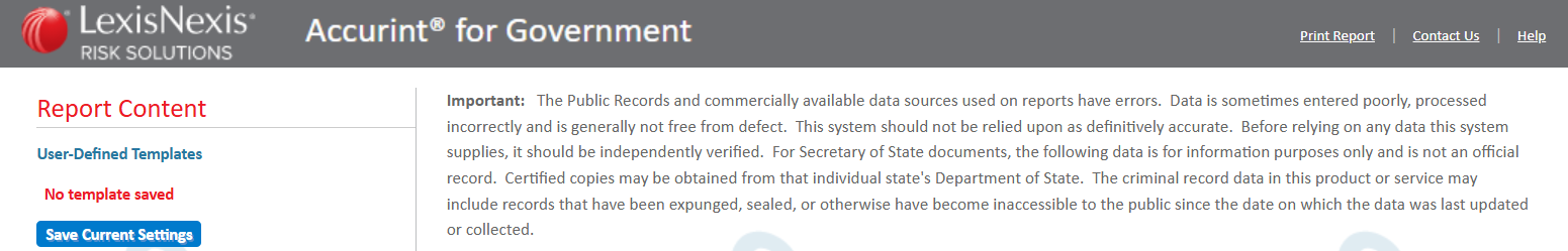 The accuracy disclaimer header printed on LexisNexis reports, warning that data sources have errors and may include expunged or sealed records.
